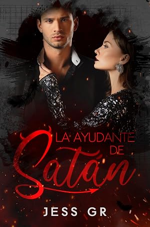 La ayudante de Sat&aacute;n (Novela Romance de oficina)