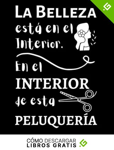 La BELLEZA est&aacute; en el INTERIOR. En el Interior de esta PELUQUER&Iacute;A: LIBRO de CITAS para PELUQUER&Iacute;A | SALON DE ESTETICA | U&Ntilde;AS... (1 A&Ntilde;O COMPLETO horas ... / Cuaderno Planificador | Idea de Regalo