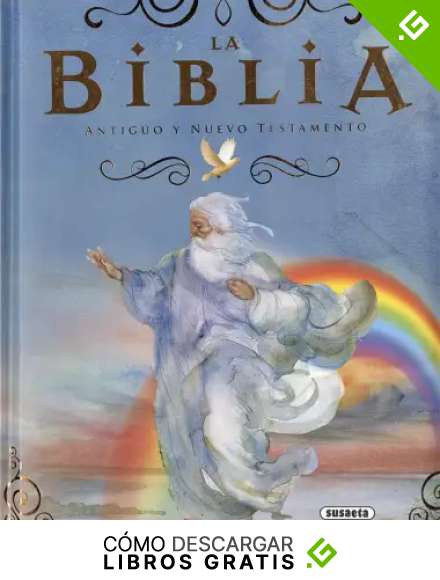 La Biblia. antiguo y nuevo Testamento