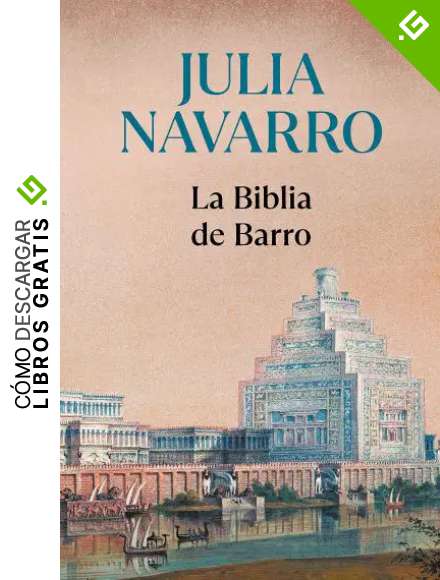 La Biblia de barro (Julia Navarro)