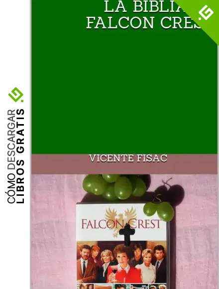 La Biblia de Falcon Crest