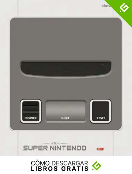 La Biblia de Super Nintendo (Minotauro Games)