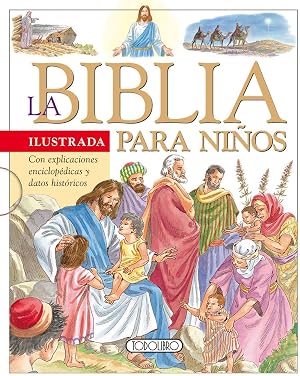 La Biblia Ilustrada para Ni&ntilde;os