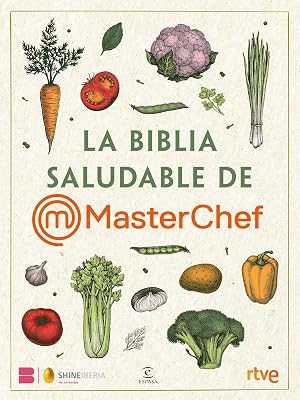 La Biblia saludable de MasterChef (GASTRONOMIA)
