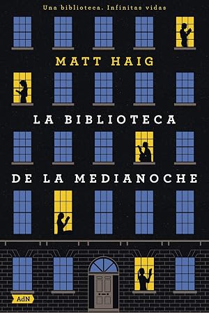 La Biblioteca de la Medianoche (AdN) (AdN Alianza de Novelas)