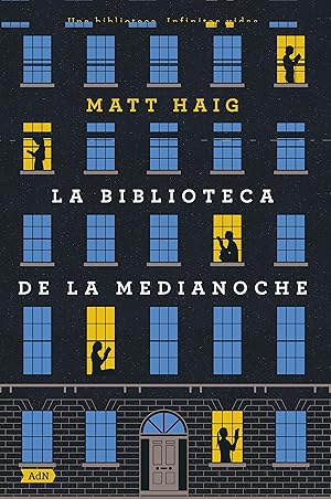La Biblioteca de la Medianoche (AdN) (AdN Alianza de Novelas)