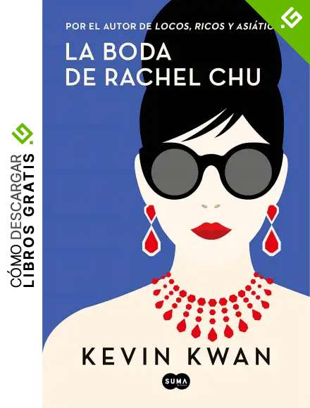 La boda de Rachel Chu (SUMA)