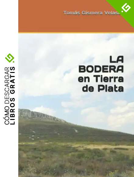 LA BODERA en Tierra de Plata
