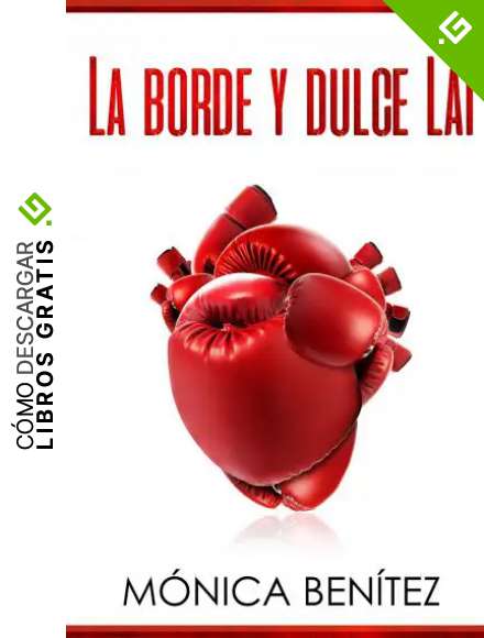 La borde y dulce Lai: colecci&oacute;n EyL Libro 1