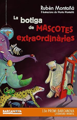 La botiga de mascotes extraordin&agrave;ries (Llibres infantils i juvenils - Diversos) (Catalan Edition)