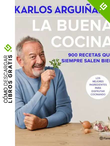 La buena cocina: 900 recetas que siempre salen bien (Planeta Cocina)