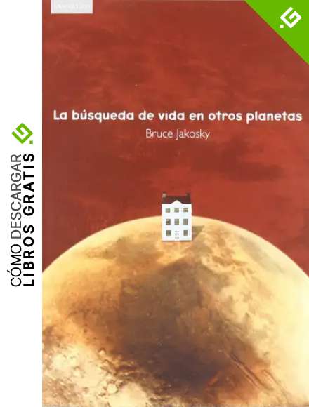 La b&uacute;squeda de vida en otros planetas: 4 (Astronom&iacute;a)