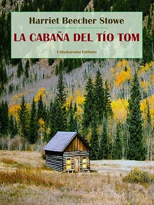 La caba&ntilde;a del t&iacute;o Tom