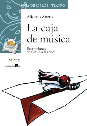 La caja de m&uacute;sica (LITERATURA INFANTIL - Sopa de Libros (Teatro))