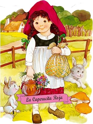 La Caperucita Roja: 01 (Troquelados cl&aacute;sicos)