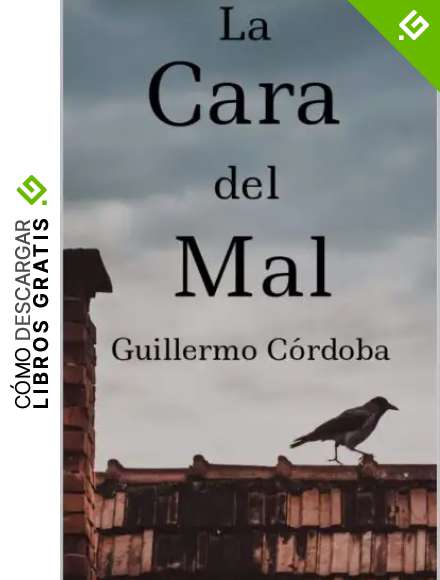 La cara del mal: Un thriller de suspense que te mantendr&aacute; enganchado.