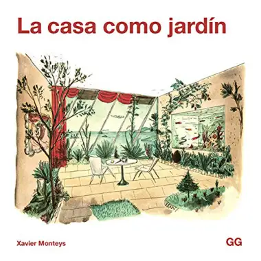 La casa como jard&iacute;n