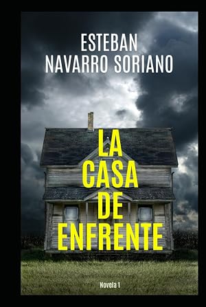 LA CASA DE ENFRENTE