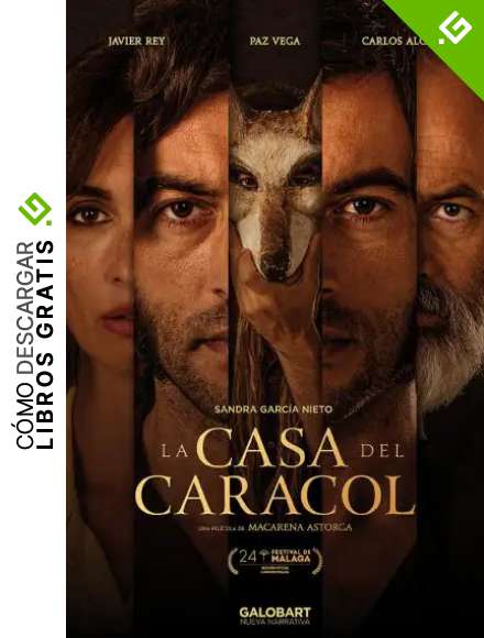 La casa del caracol (NUEVA NARRATIVA)