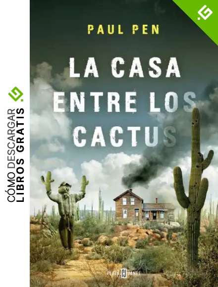 La casa entre los cactus