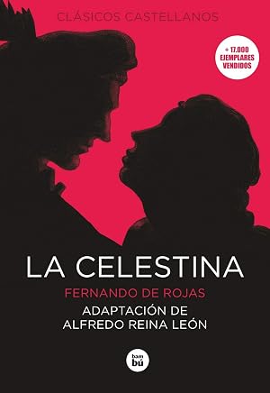 La Celestina (Cl&aacute;sicos castellanos)