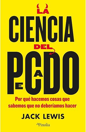 La ciencia del pecado: &iquest;Por qu&eacute; hacemos cosas que sabemos que no deber&iacute;amos hacer? (Sociedad del siglo XXI)