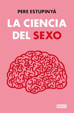 La ciencia del sexo (Ciencia y Tecnolog&iacute;a)