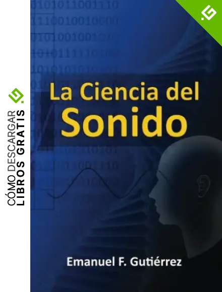 La Ciencia del Sonido