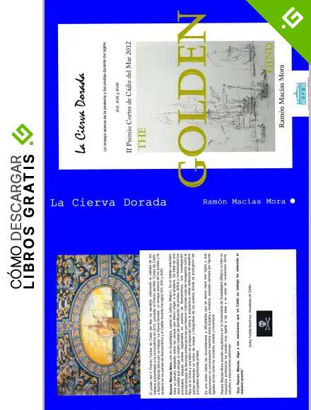 LA CIERVA DORADA: La Pirater&iacute;a en Hispano Am&eacute;rica Siglos XVI al XVIII (Historia n&ordm; 1)