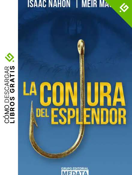 La conjura del esplendor