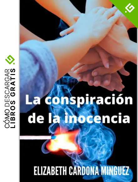 La conspiraci&oacute;n de la inocencia