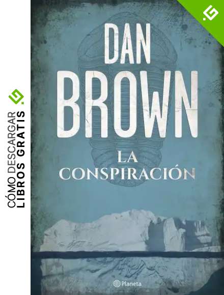 La conspiraci&oacute;n (Planeta Internacional)