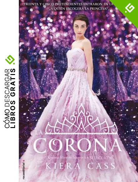 La corona (La Selecci&oacute;n n&ordm; 5)