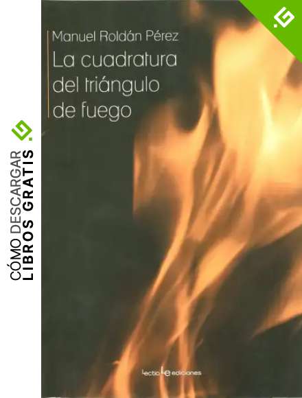La cuadratura del tri&aacute;ngulo de fuego (Otros)