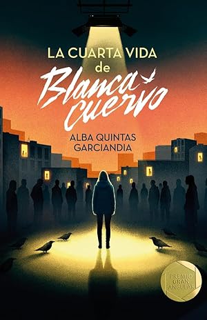 La cuarta vida de Blanca Cuervo: 421 (Gran Angular)