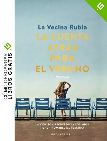 La cuenta atr&aacute;s para el verano. Edici&oacute;n especial tapa dura (Novela)