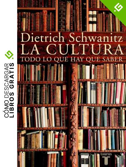 La cultura: Todo lo que hay que saber (PENSAMIENTO)