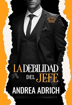 La debilidad del Jefe (Devils nº 3) La debilidad del Jefe (Devils nº 3)