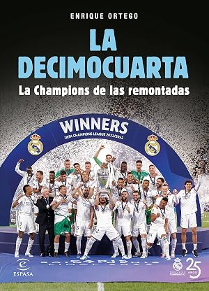 La Decimocuarta: La Champions de las remontadas (NO FICCI&Oacute;N)