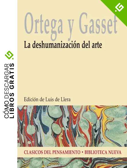 LA DESHUMANIZACI&Oacute;N DEL ARTE (CL&Aacute;SICOS DEL PENSAMIENTO)