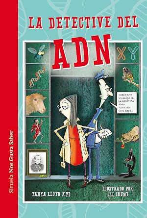 La detective del ADN: 29 (Las Tres Edades / Nos Gusta Saber)