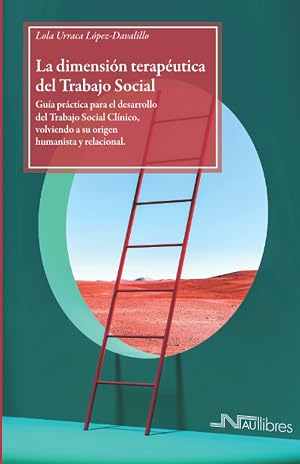 La dimensi&oacute;n terap&eacute;utica del Trabajo Social: Gu&iacute;a pr&aacute;ctica para el desarrollo del Trabajo Social Cl&iacute;nico, volviendo a su origen humanista y relacional: 12