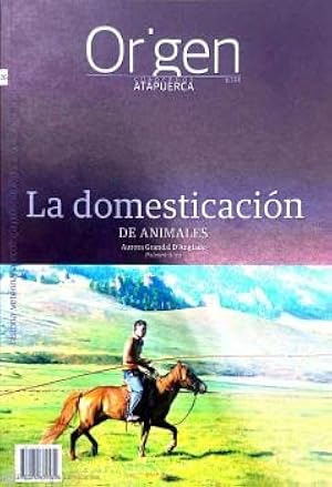 La domesticaci&oacute;n: de animales: 26 (Cuadernos de Atapuerca. Origen)