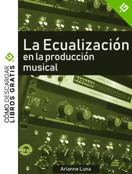 La ecualizaci&oacute;n en la producci&oacute;n musical