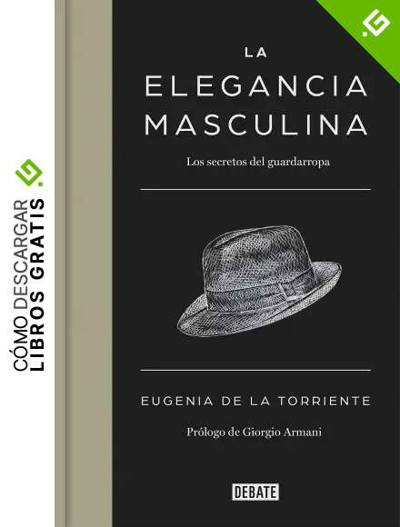 La elegancia masculina: Los secretos del guardarropa