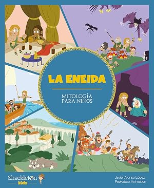 La Eneida: 7 (Mitolog&iacute;a para ni&ntilde;os)