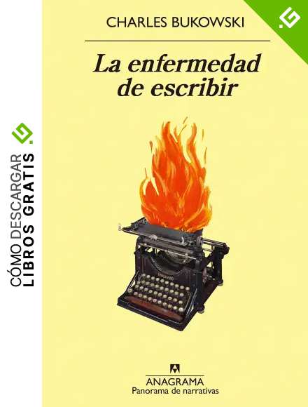 La enfermedad de escribir (Panorama de narrativas n&ordm; 1037)