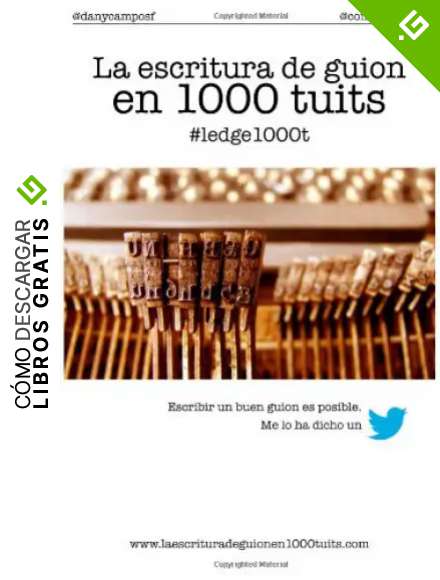 La escritura de guion en 1000 tuits