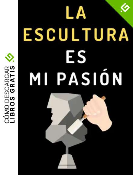 La Escultura Es Mi Pasi&oacute;n: Cuaderno De Notas Ideal Para Escultores - 120 P&aacute;ginas
