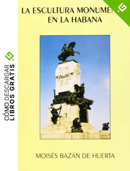La escultura monumental en La Habana